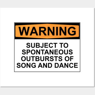 Warning - Outbursts of Song and Dance Posters and Art